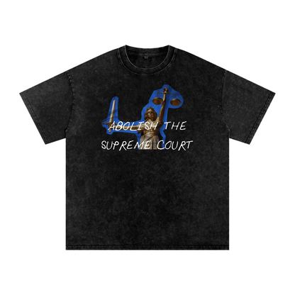 Abolish the Supreme Court - Oversized T-Shirt - oversized T-shirts - political - protest - Numbskullz