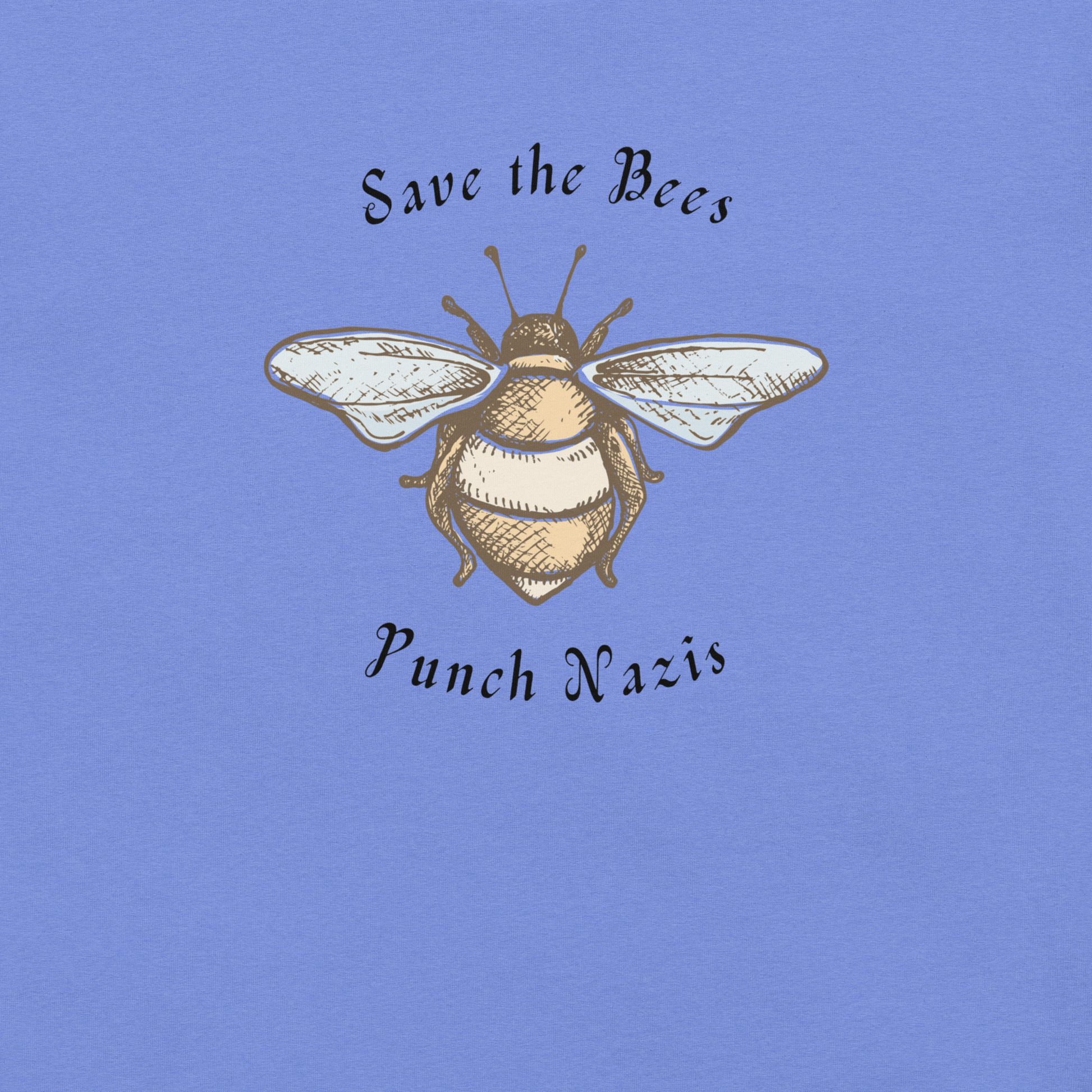 Bees: yay Nazis: boo - Unisex Cotton Tee - activism - political - shirt - Numbskullz