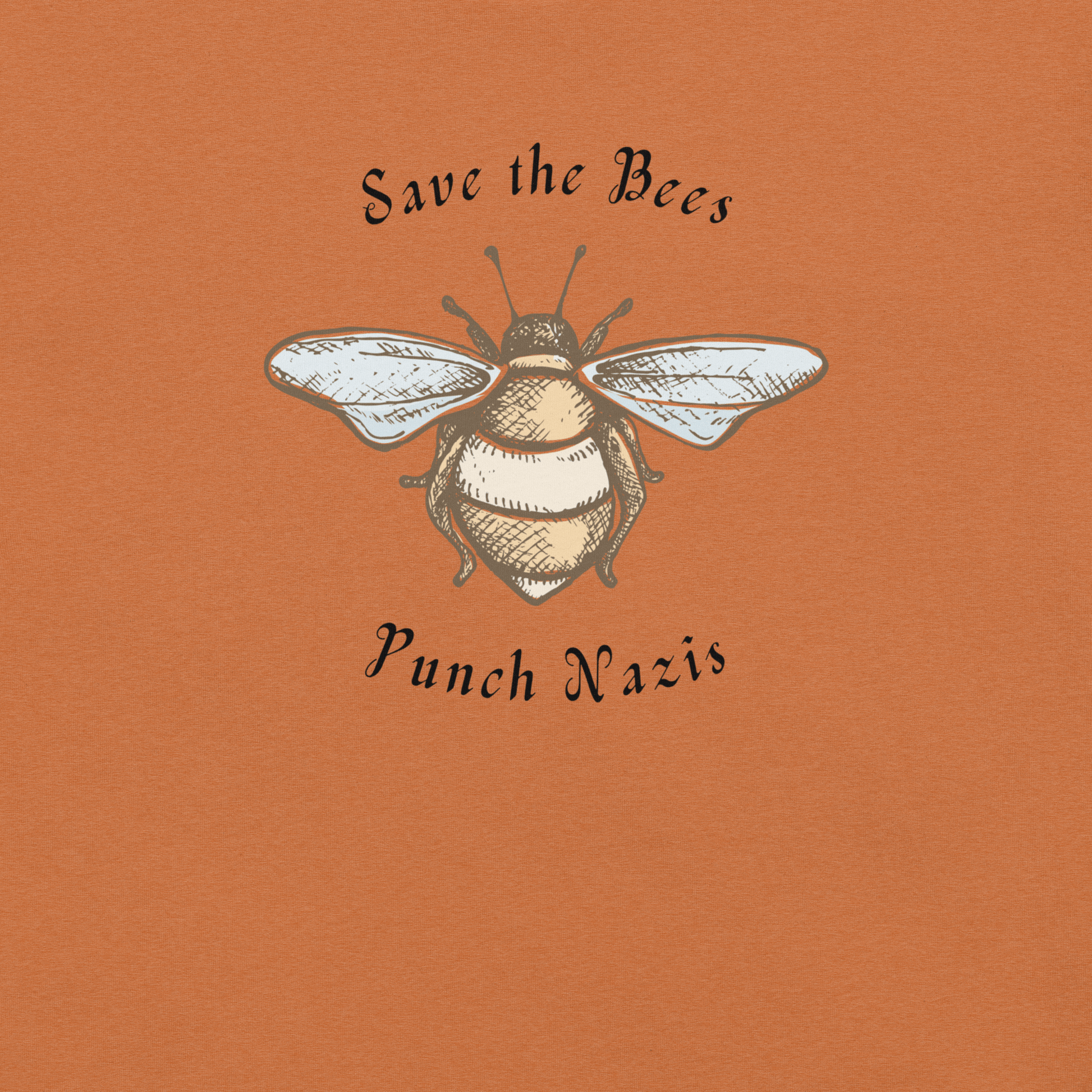 Bees: yay Nazis: boo - Unisex Cotton Tee - activism - political - shirt - Numbskullz