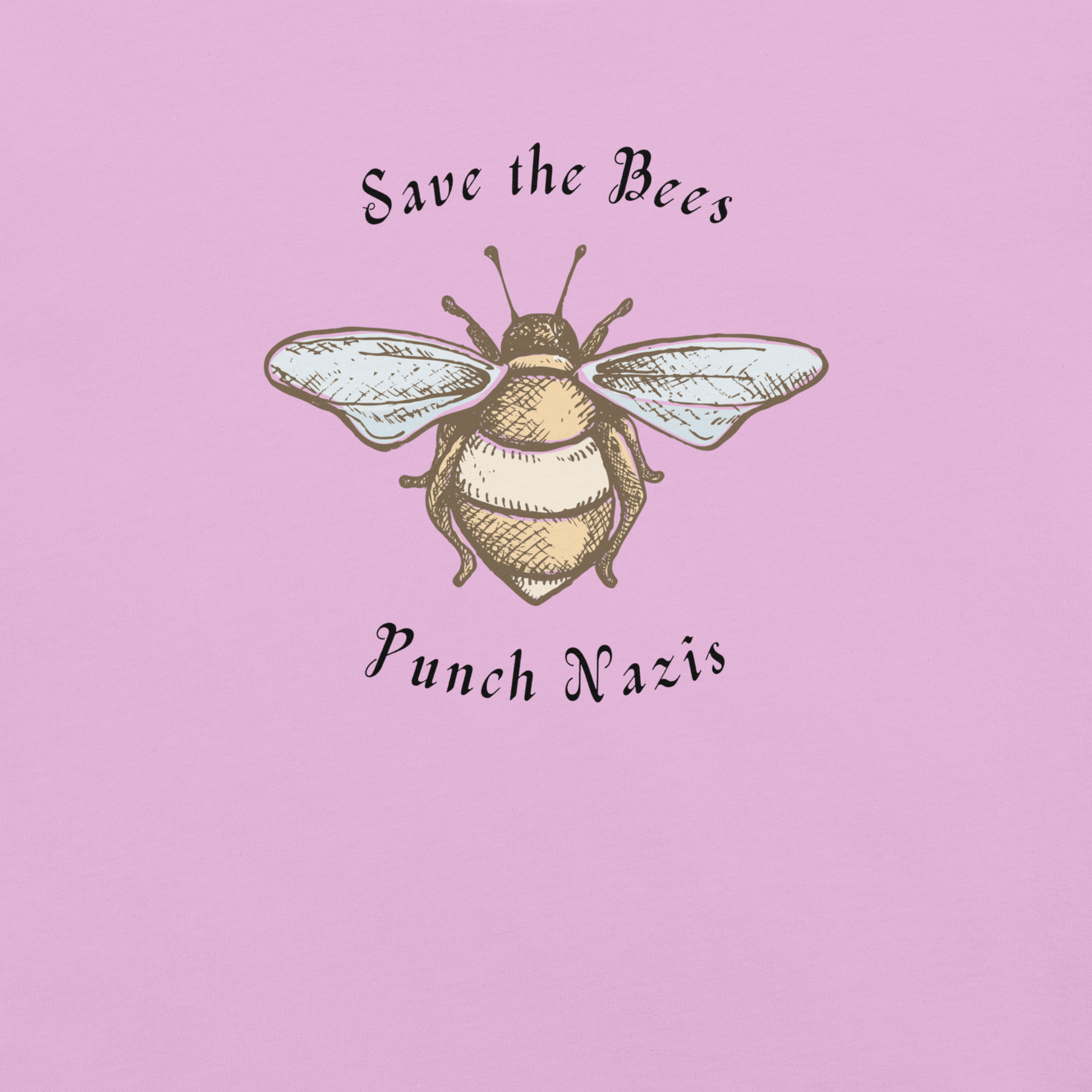 Bees: yay Nazis: boo - Unisex Cotton Tee - activism - political - shirt - Numbskullz