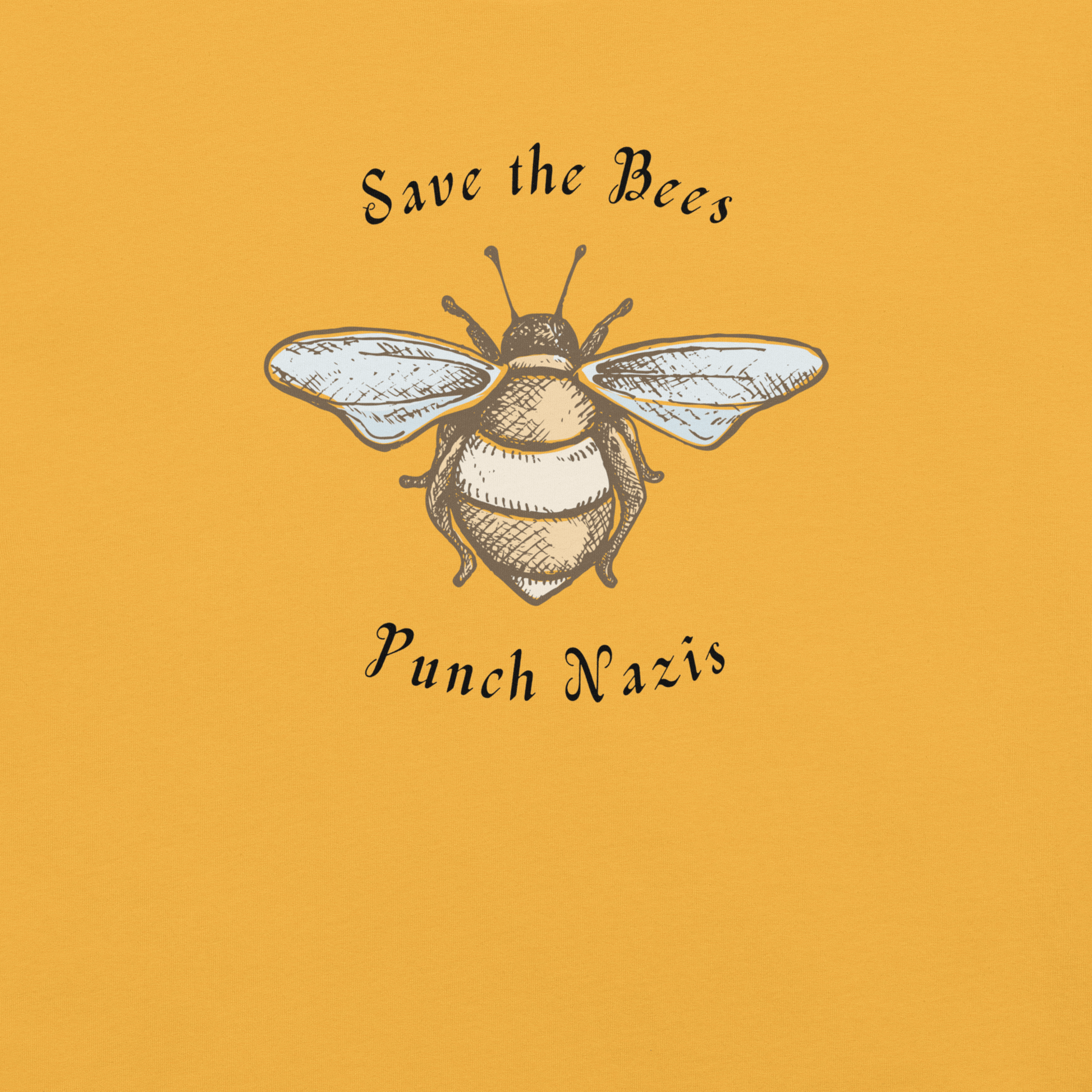 Bees: yay Nazis: boo - Unisex Cotton Tee - activism - political - shirt - Numbskullz