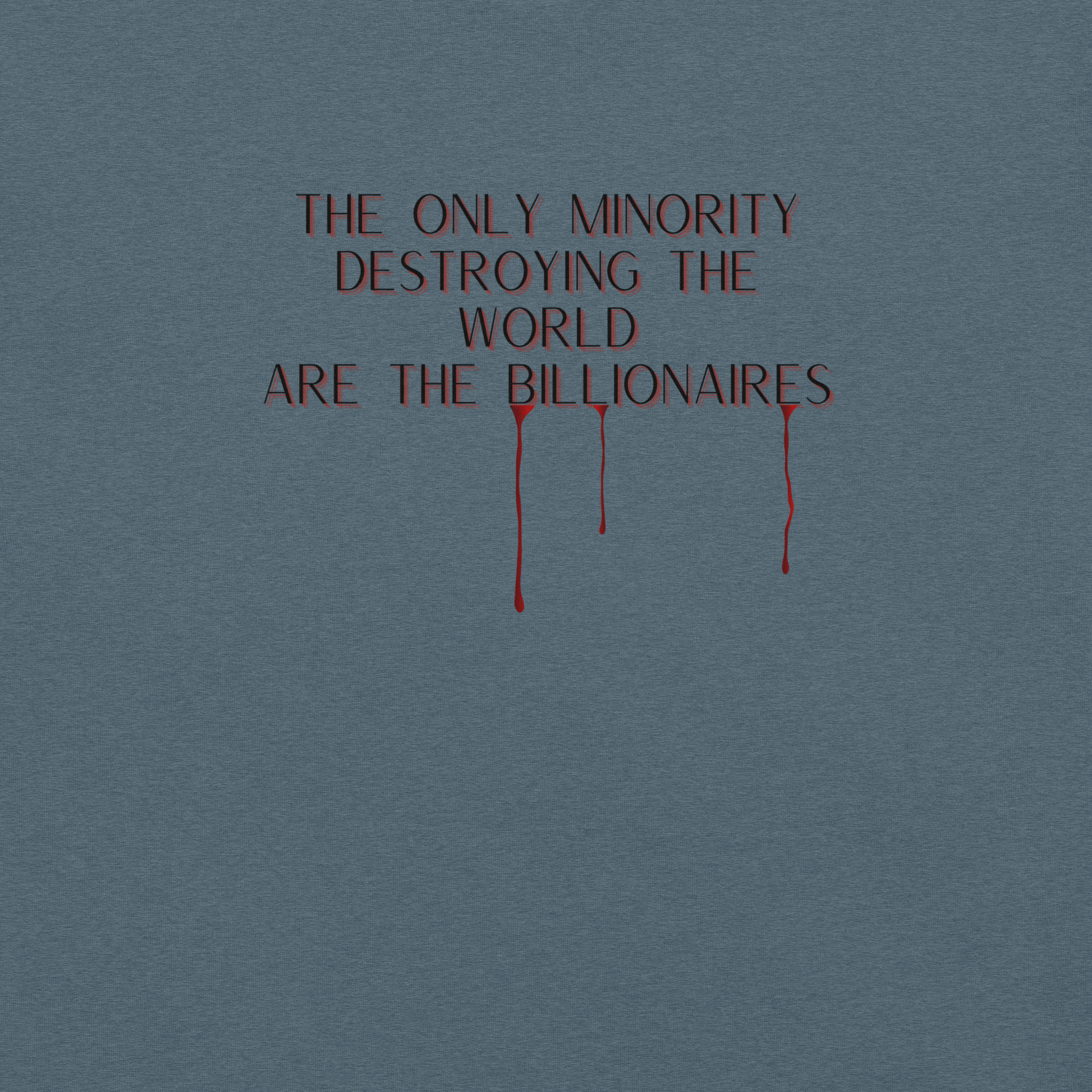 Boo Billionaires - Unisex Cotton Tee - activism - political - shirt - Numbskullz