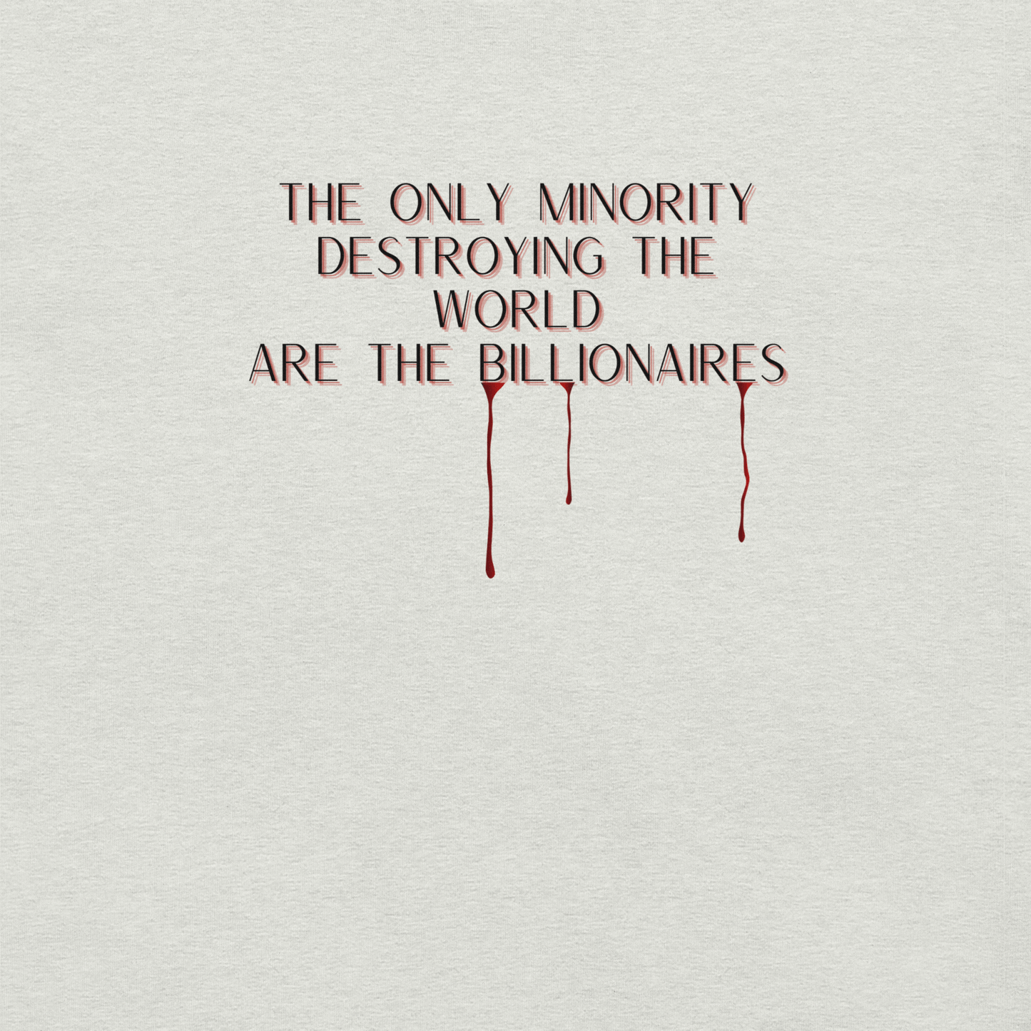 Boo Billionaires - Unisex Cotton Tee - activism - political - shirt - Numbskullz