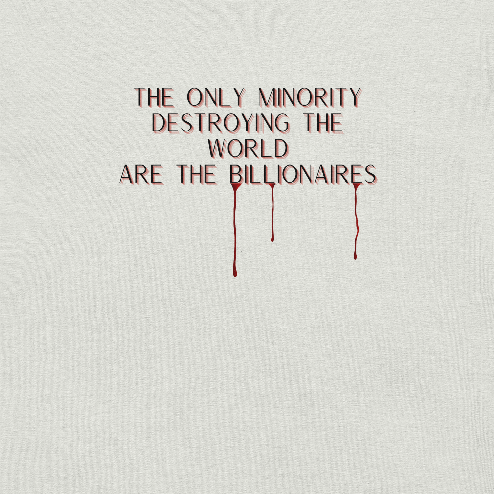 Boo Billionaires - Unisex Cotton Tee - activism - political - shirt - Numbskullz