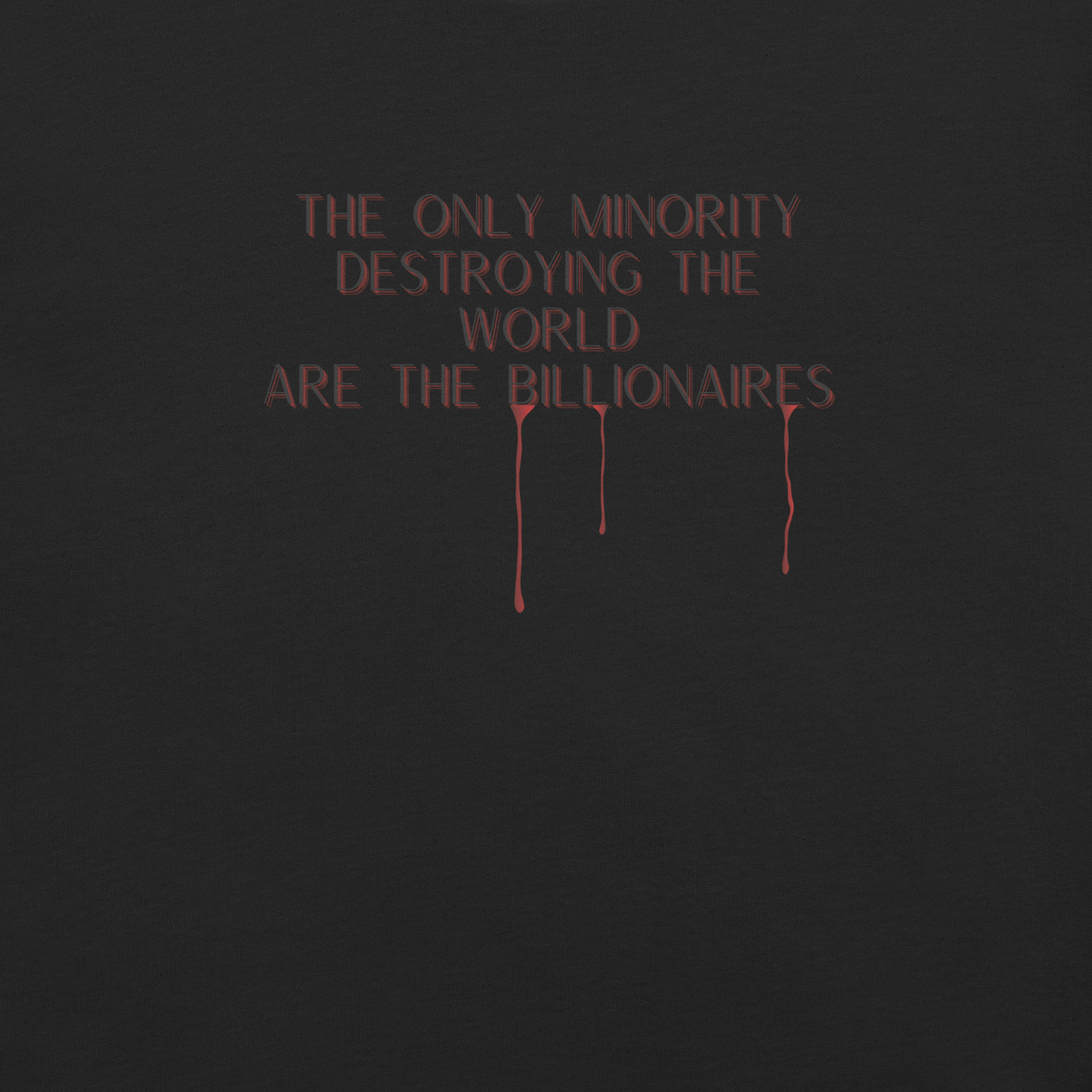 Boo Billionaires - Unisex Cotton Tee - activism - political - shirt - Numbskullz