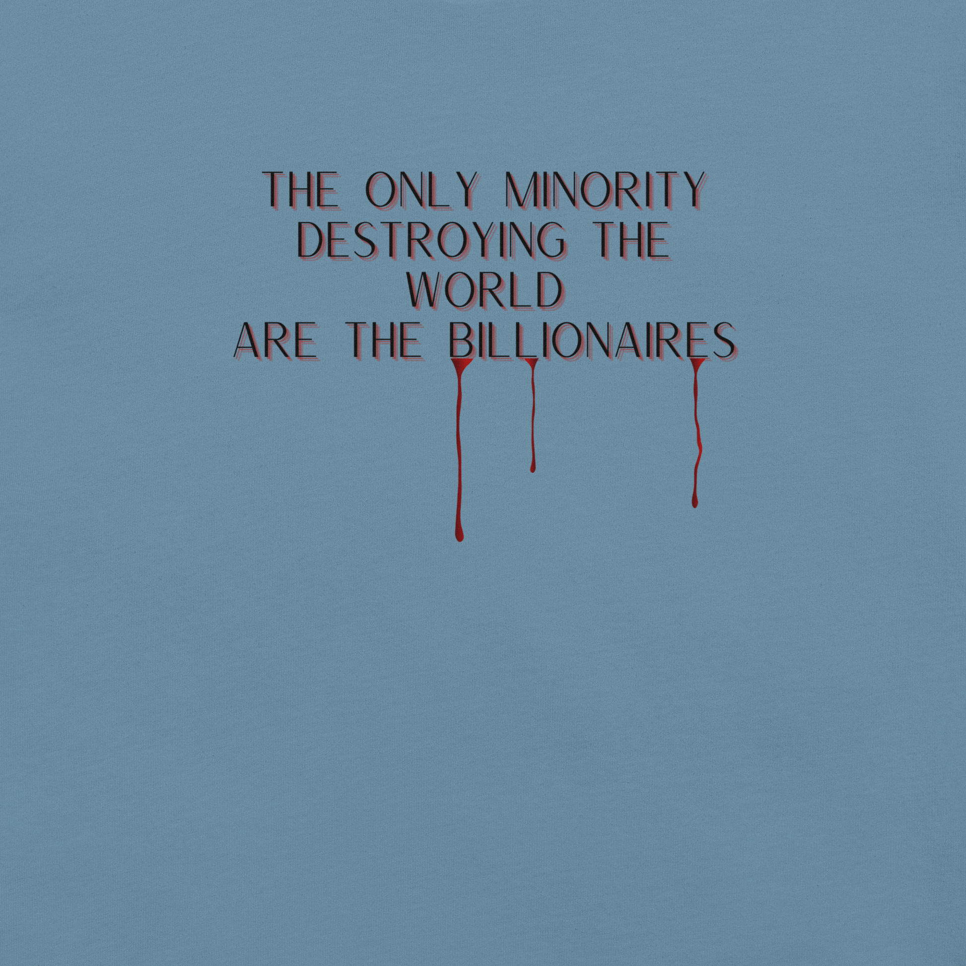 Boo Billionaires - Unisex Cotton Tee - activism - political - shirt - Numbskullz