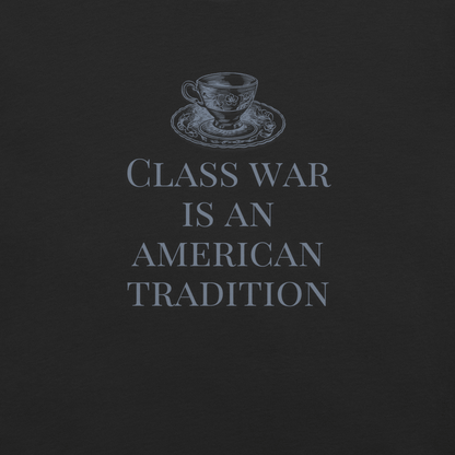 Class War - Unisex Cotton Tee - activism - political - shirt - Numbskullz