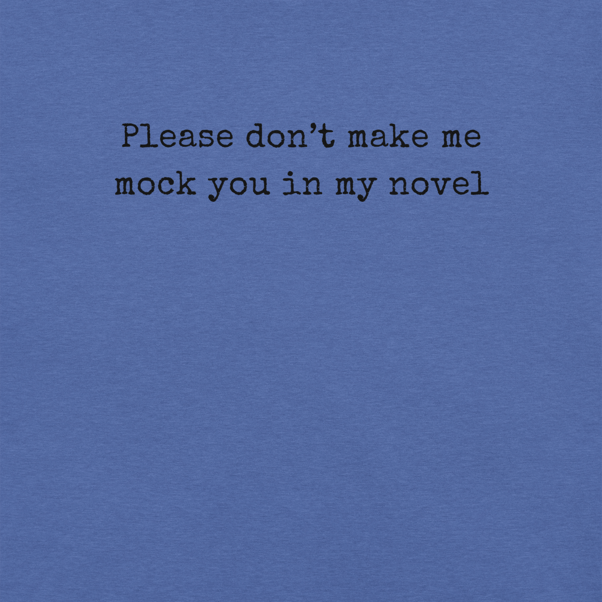 Don't Make Me Do It - Unisex Cotton Tee - shirt-shirts - Short Sleeve - Numbskullz