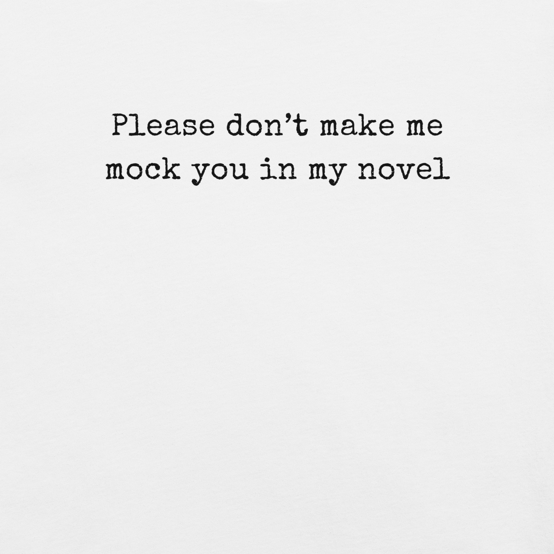 Don't Make Me Do It - Unisex Cotton Tee - shirt-shirts - Short Sleeve - Numbskullz