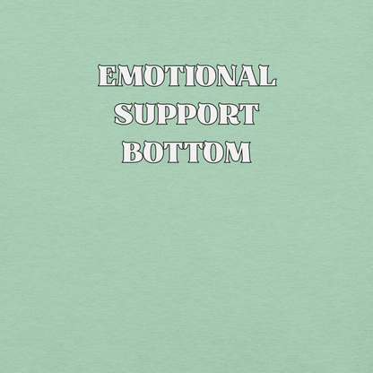 Emotional Support Bottom - Unisex Cotton Tee - activism - lgbtq - political - Numbskullz