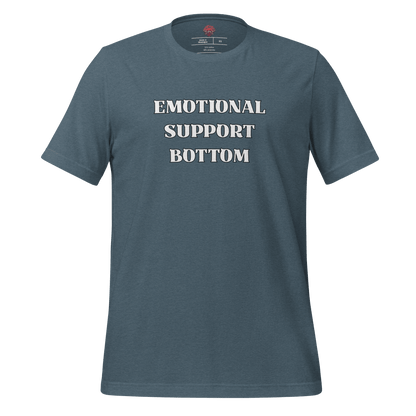Emotional Support Bottom - Unisex Cotton Tee - activism - lgbtq - political - Numbskullz
