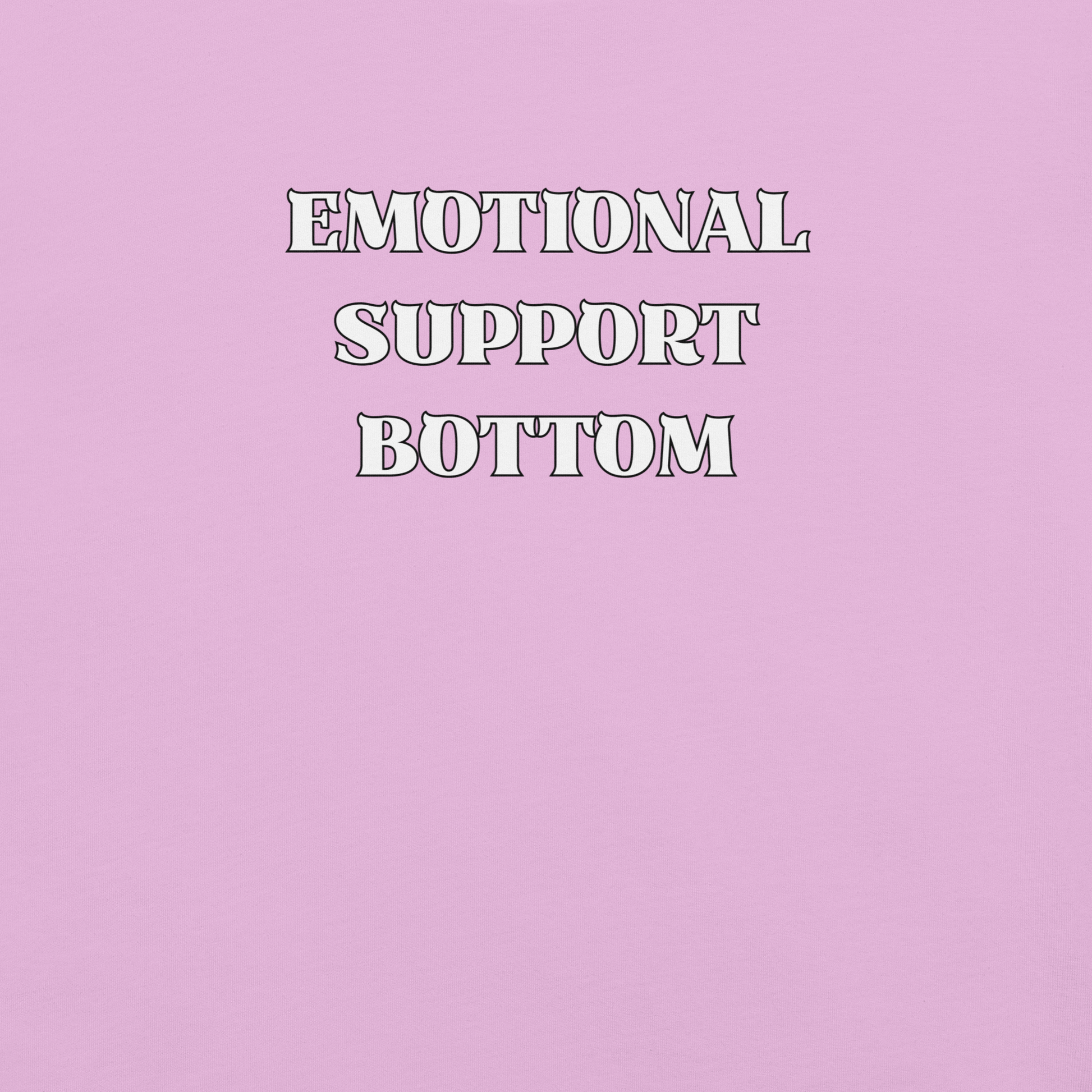 Emotional Support Bottom - Unisex Cotton Tee - activism - lgbtq - political - Numbskullz