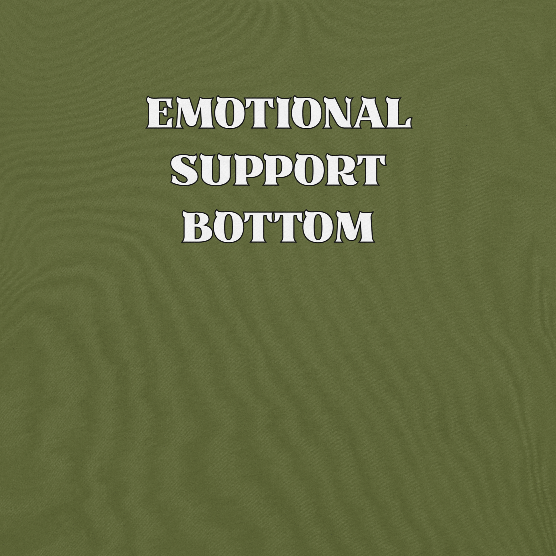 Emotional Support Bottom - Unisex Cotton Tee - activism - lgbtq - political - Numbskullz