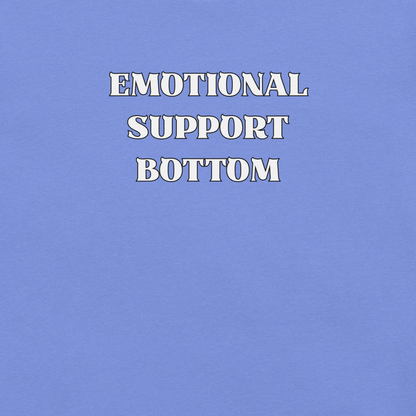 Emotional Support Bottom - Unisex Cotton Tee - activism - lgbtq - political - Numbskullz
