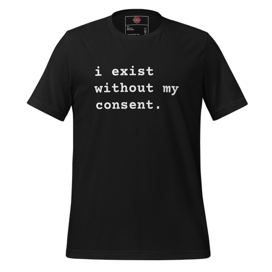 Existing w/out Consent - Unisex Cotton Tee - shirt-shirts - Short Sleeve - Numbskullz