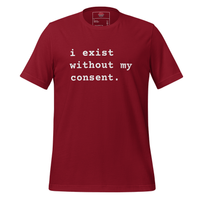 Existing w/out Consent - Unisex Cotton Tee - shirt-shirts - Short Sleeve - Numbskullz
