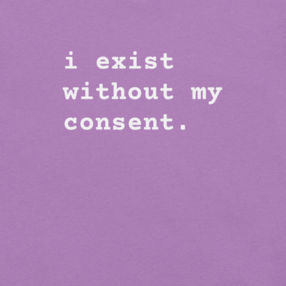 Existing w/out Consent - Unisex Cotton Tee - shirt-shirts - Short Sleeve - Numbskullz