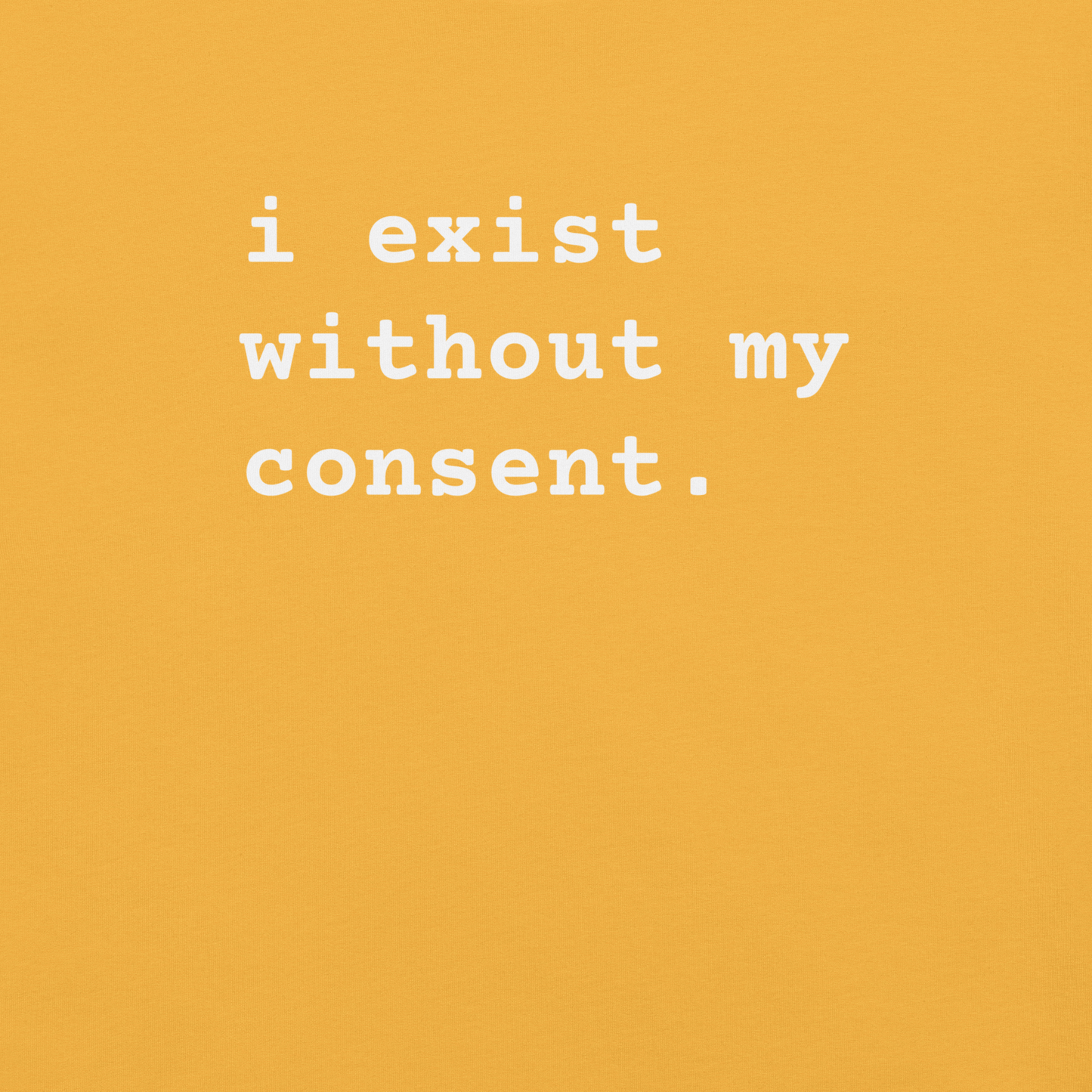 Existing w/out Consent - Unisex Cotton Tee - shirt-shirts - Short Sleeve - Numbskullz