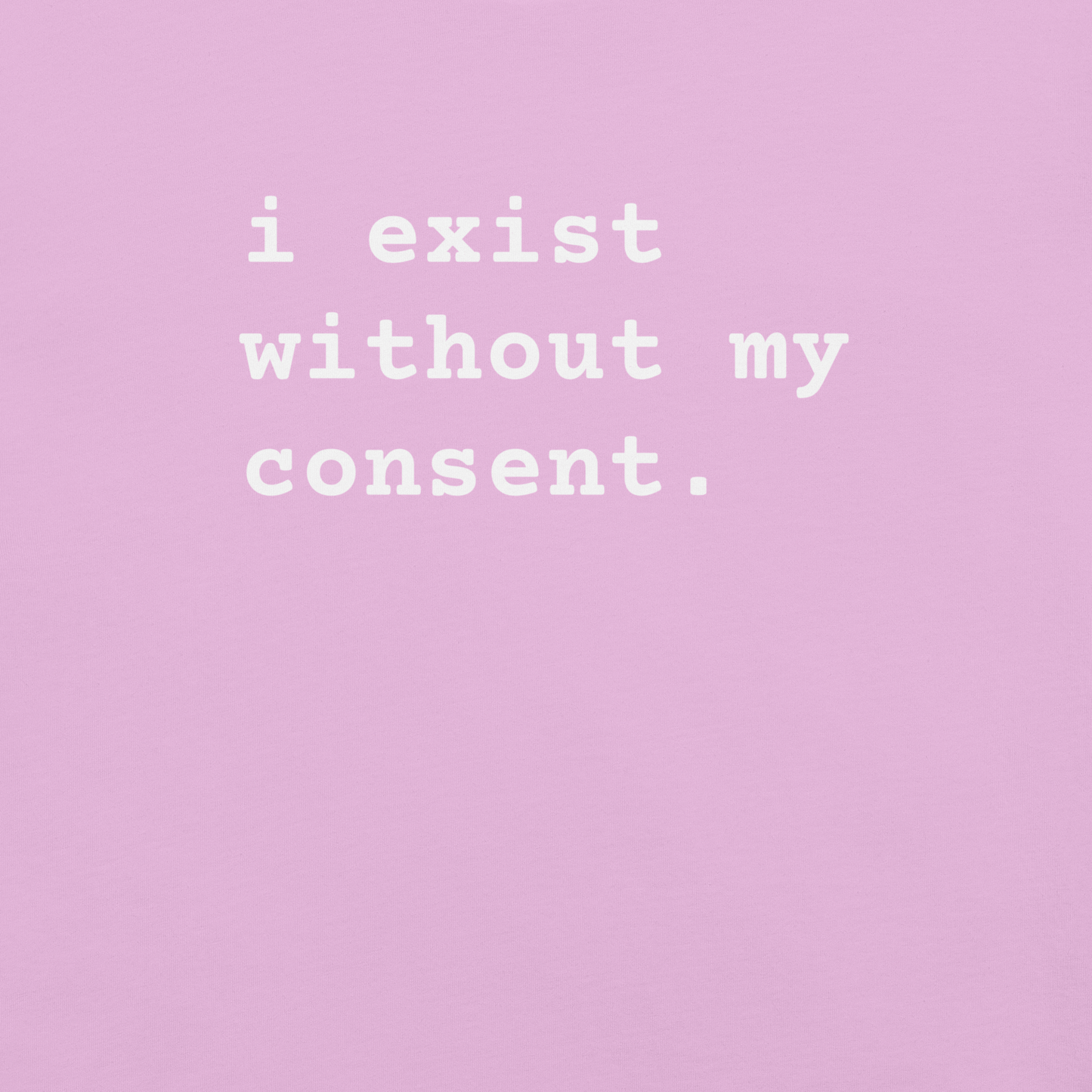 Existing w/out Consent - Unisex Cotton Tee - shirt-shirts - Short Sleeve - Numbskullz