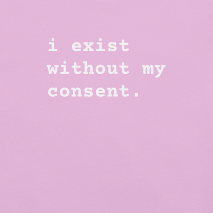 Existing w/out Consent - Unisex Cotton Tee - shirt-shirts - Short Sleeve - Numbskullz