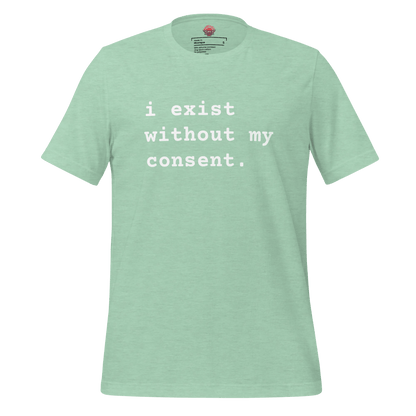 Existing w/out Consent - Unisex Cotton Tee - shirt-shirts - Short Sleeve - Numbskullz