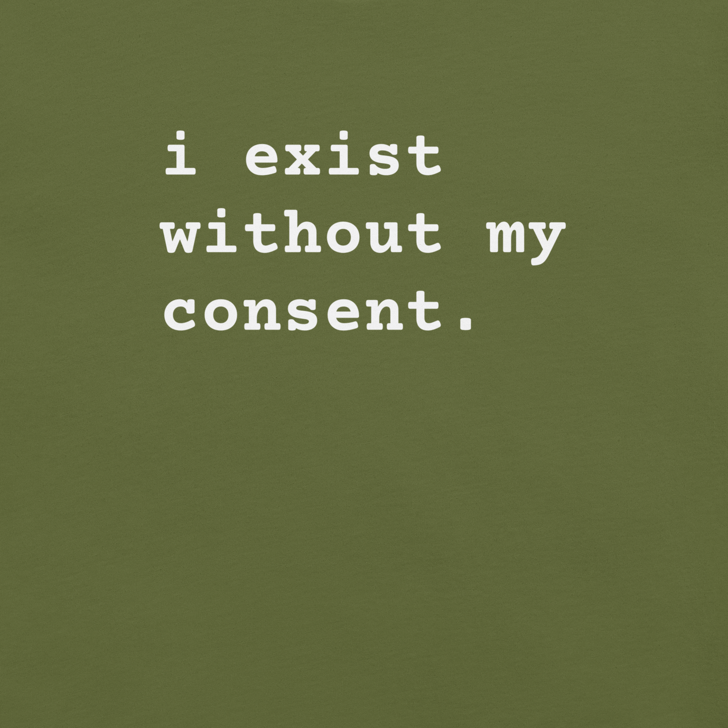 Existing w/out Consent - Unisex Cotton Tee - shirt-shirts - Short Sleeve - Numbskullz