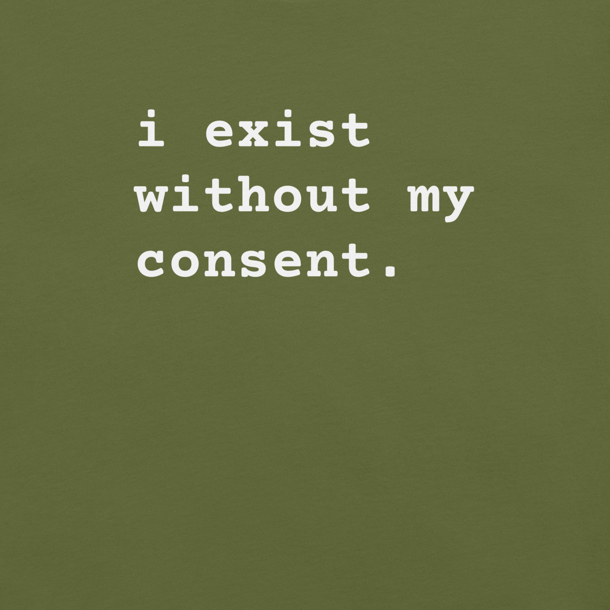 Existing w/out Consent - Unisex Cotton Tee - shirt-shirts - Short Sleeve - Numbskullz