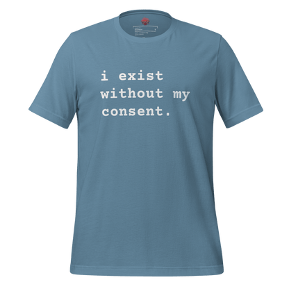 Existing w/out Consent - Unisex Cotton Tee - shirt-shirts - Short Sleeve - Numbskullz