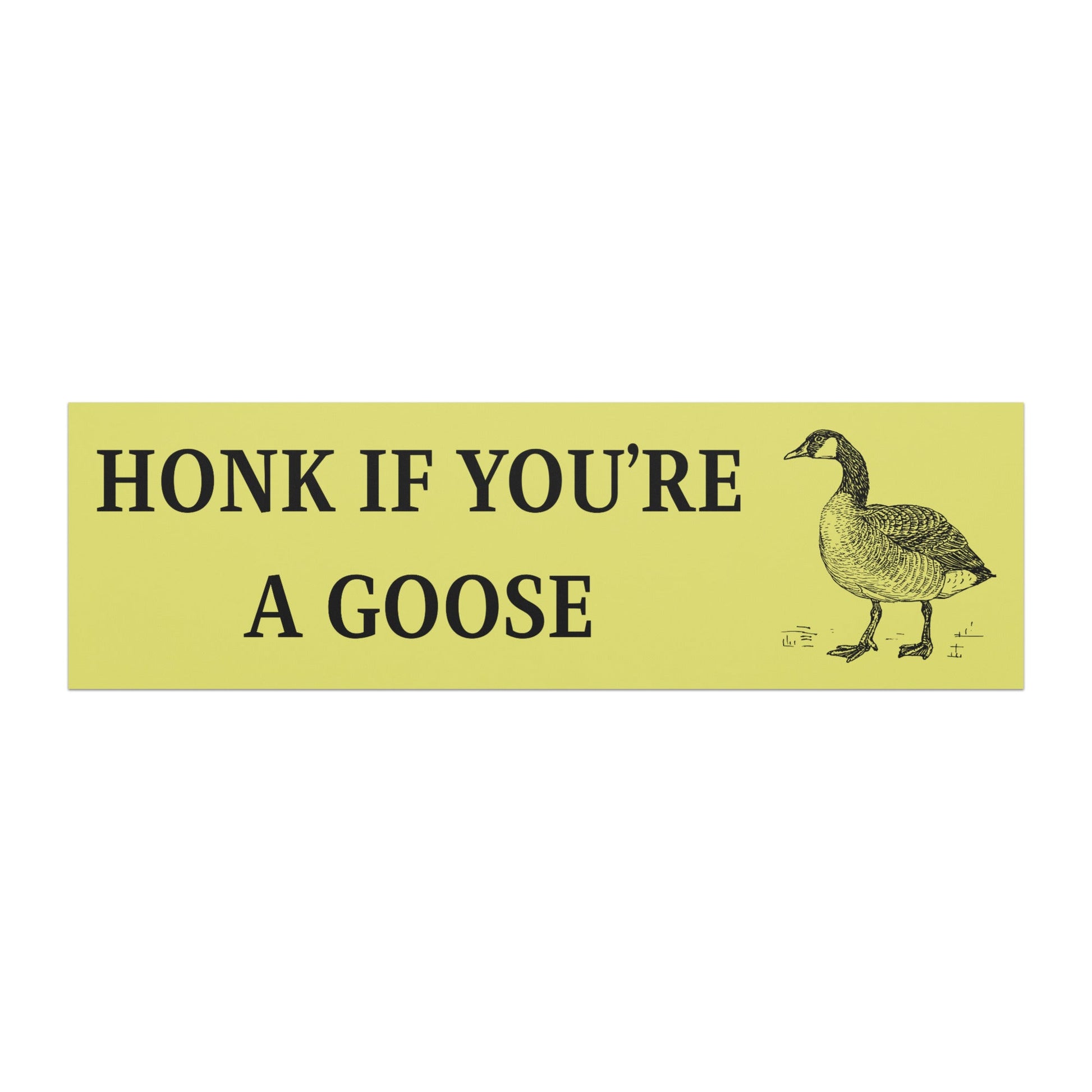 Honk If You're a Goose - Car Magnet - bumper magnets - bumper stickers - car decor - Numbskullz