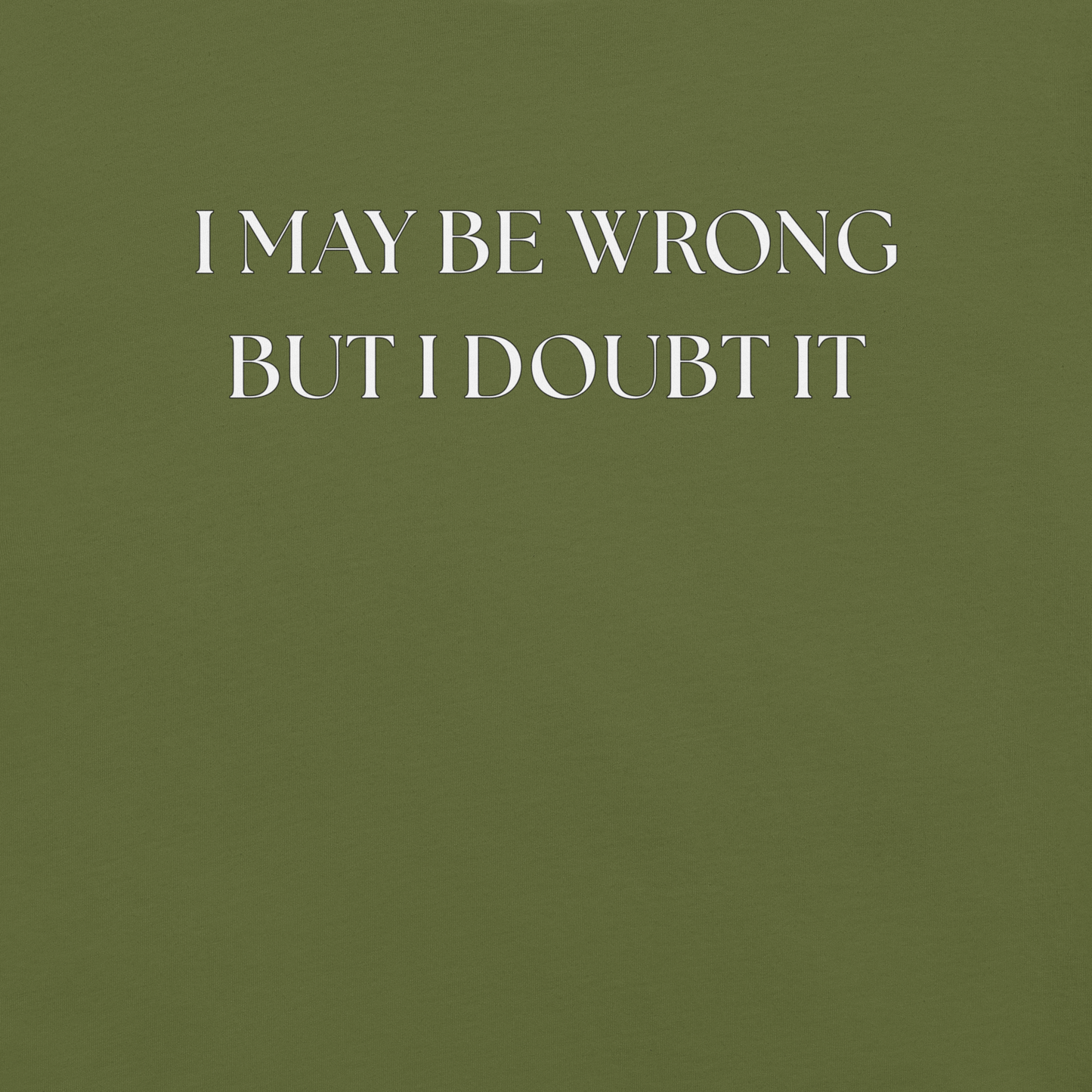 I May Be Wrong (not) - Unisex Cotton Tee - shirt-shirts - Short Sleeve - Numbskullz