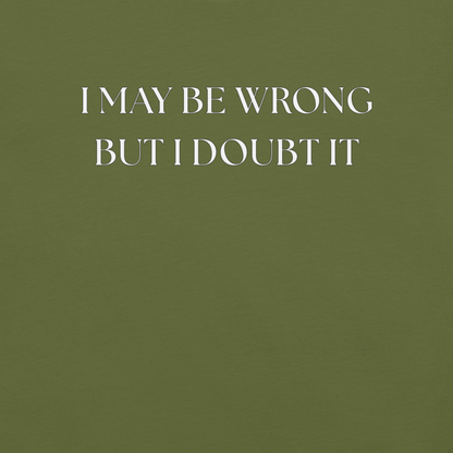 I May Be Wrong (not) - Unisex Cotton Tee - shirt-shirts - Short Sleeve - Numbskullz