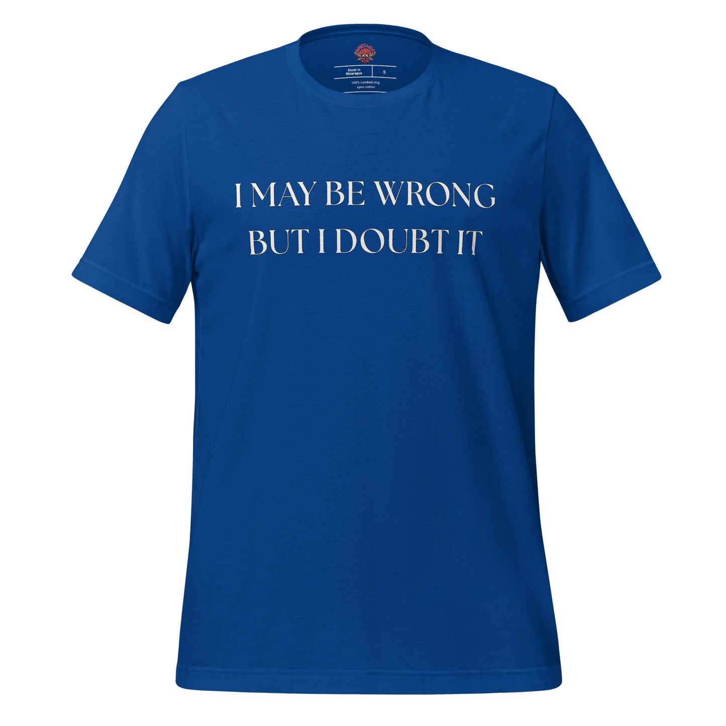 I May Be Wrong (not) - Unisex Cotton Tee - shirt-shirts - Short Sleeve - Numbskullz