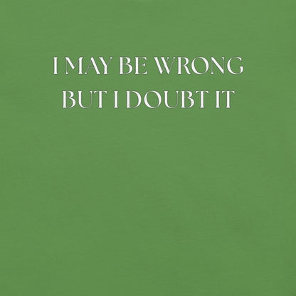 I May Be Wrong (not) - Unisex Cotton Tee - shirt-shirts - Short Sleeve - Numbskullz