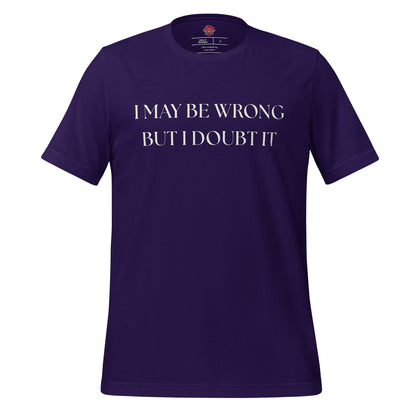 I May Be Wrong (not) - Unisex Cotton Tee - shirt-shirts - Short Sleeve - Numbskullz