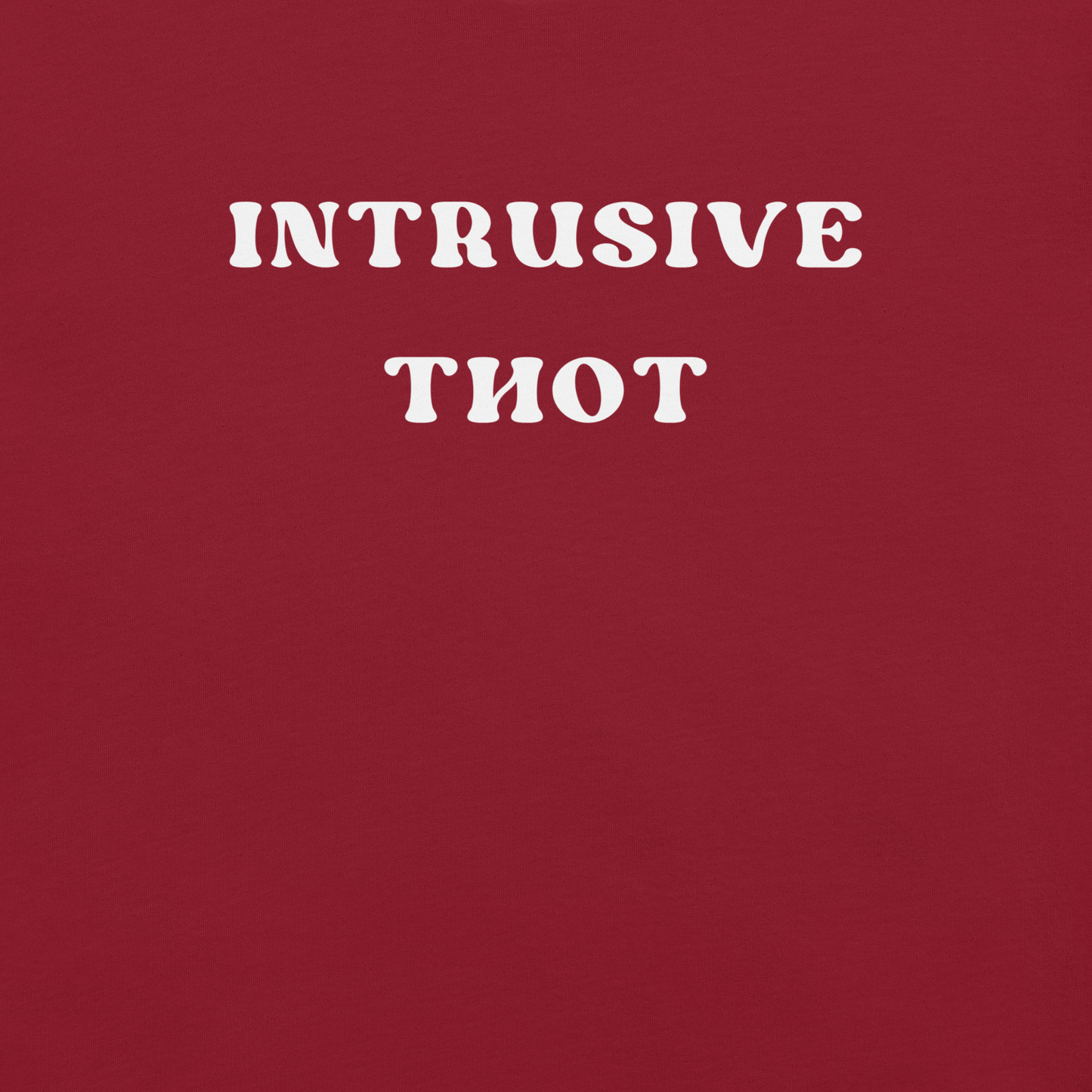 Intrusive Thot - Unisex Cotton Tee - activism - political - shirt - Numbskullz