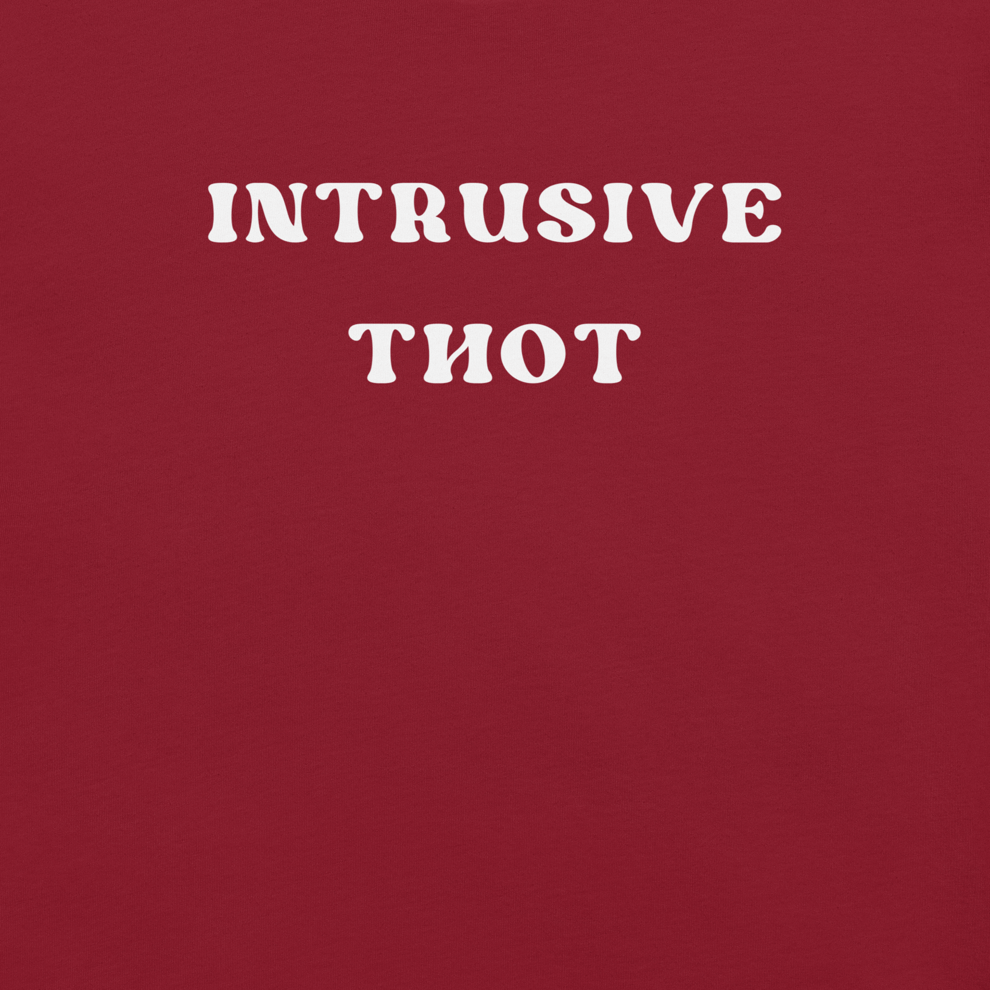 Intrusive Thot - Unisex Cotton Tee - activism - political - shirt - Numbskullz