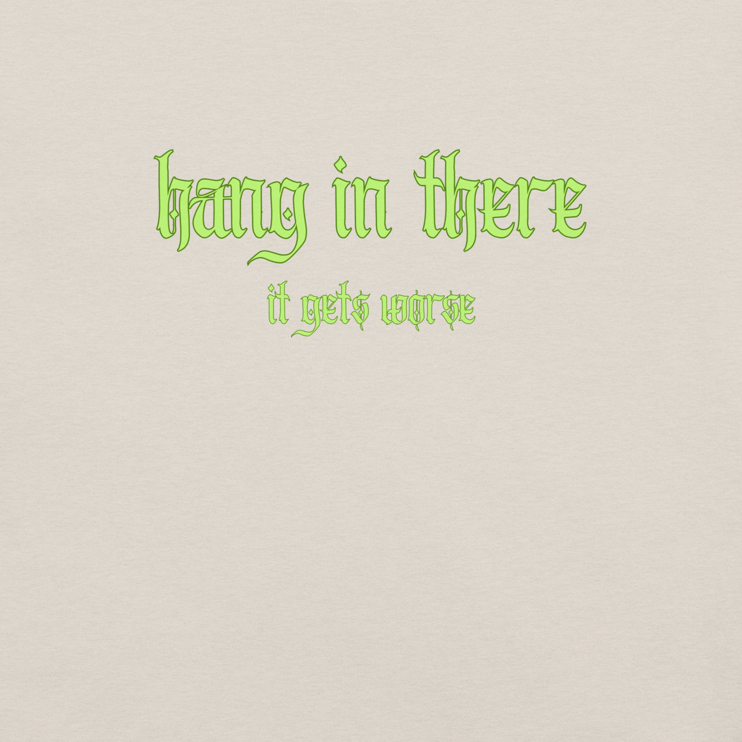 It Gets Worse - Unisex Cotton Tee - shirt-shirts - Short Sleeve - Numbskullz