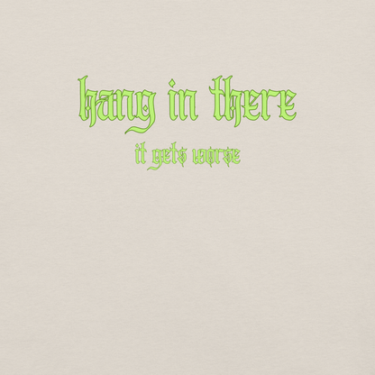 It Gets Worse - Unisex Cotton Tee - shirt-shirts - Short Sleeve - Numbskullz