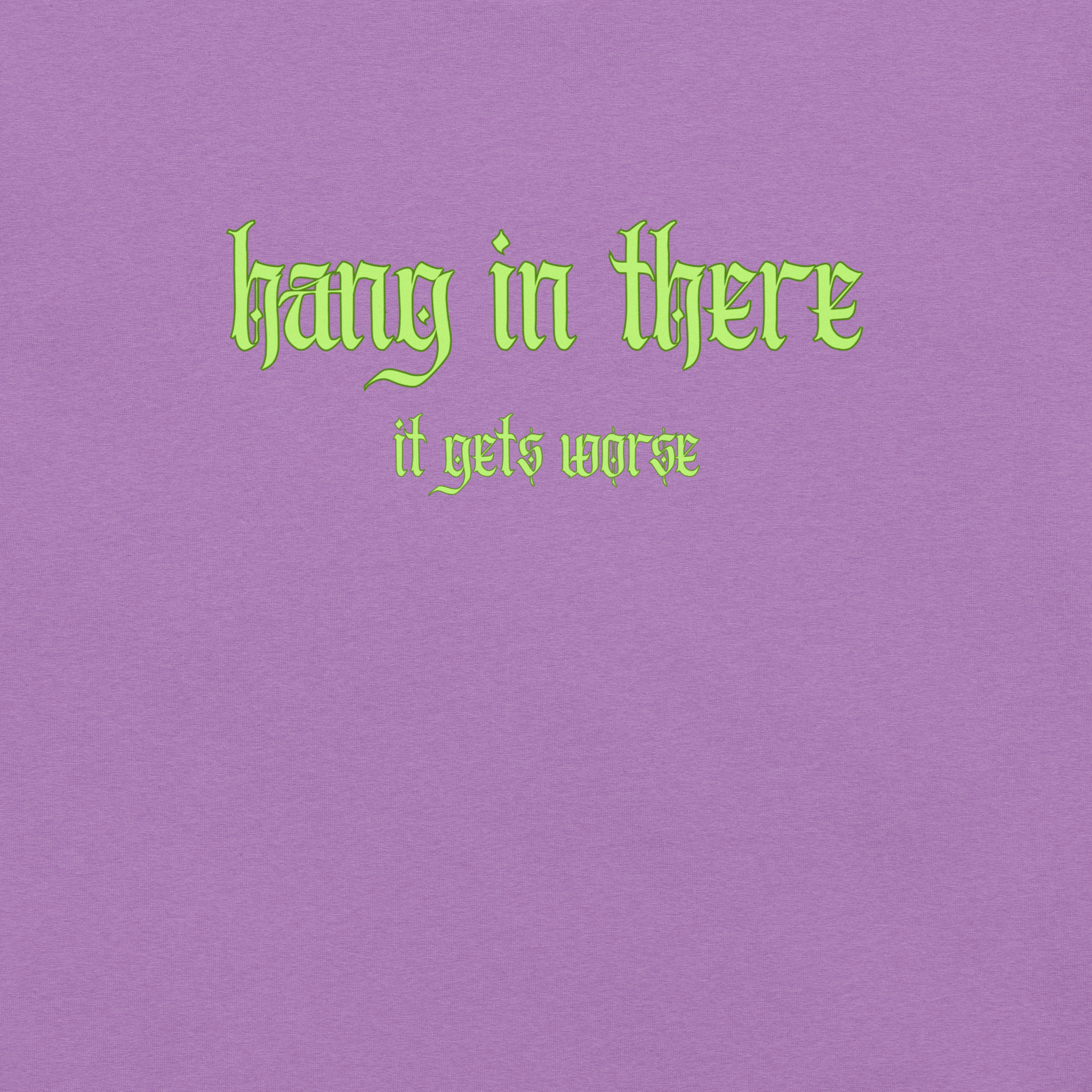 It Gets Worse - Unisex Cotton Tee - shirt-shirts - Short Sleeve - Numbskullz