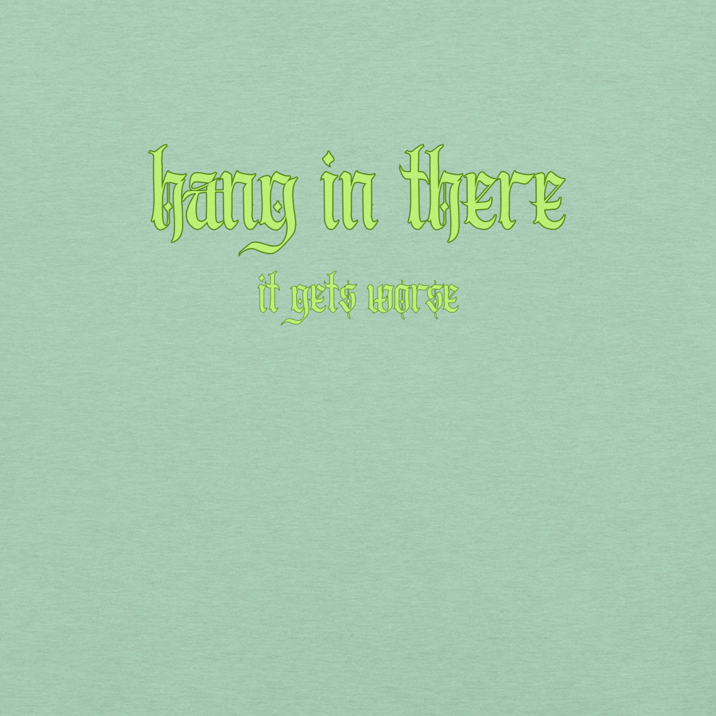 It Gets Worse - Unisex Cotton Tee - shirt-shirts - Short Sleeve - Numbskullz