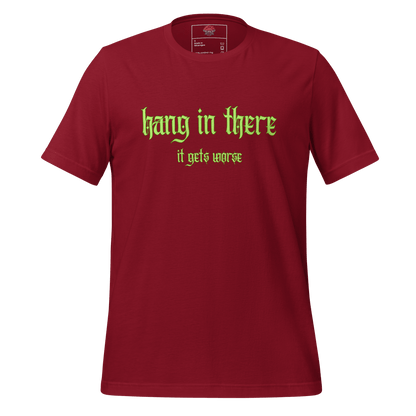 It Gets Worse - Unisex Cotton Tee - shirt-shirts - Short Sleeve - Numbskullz