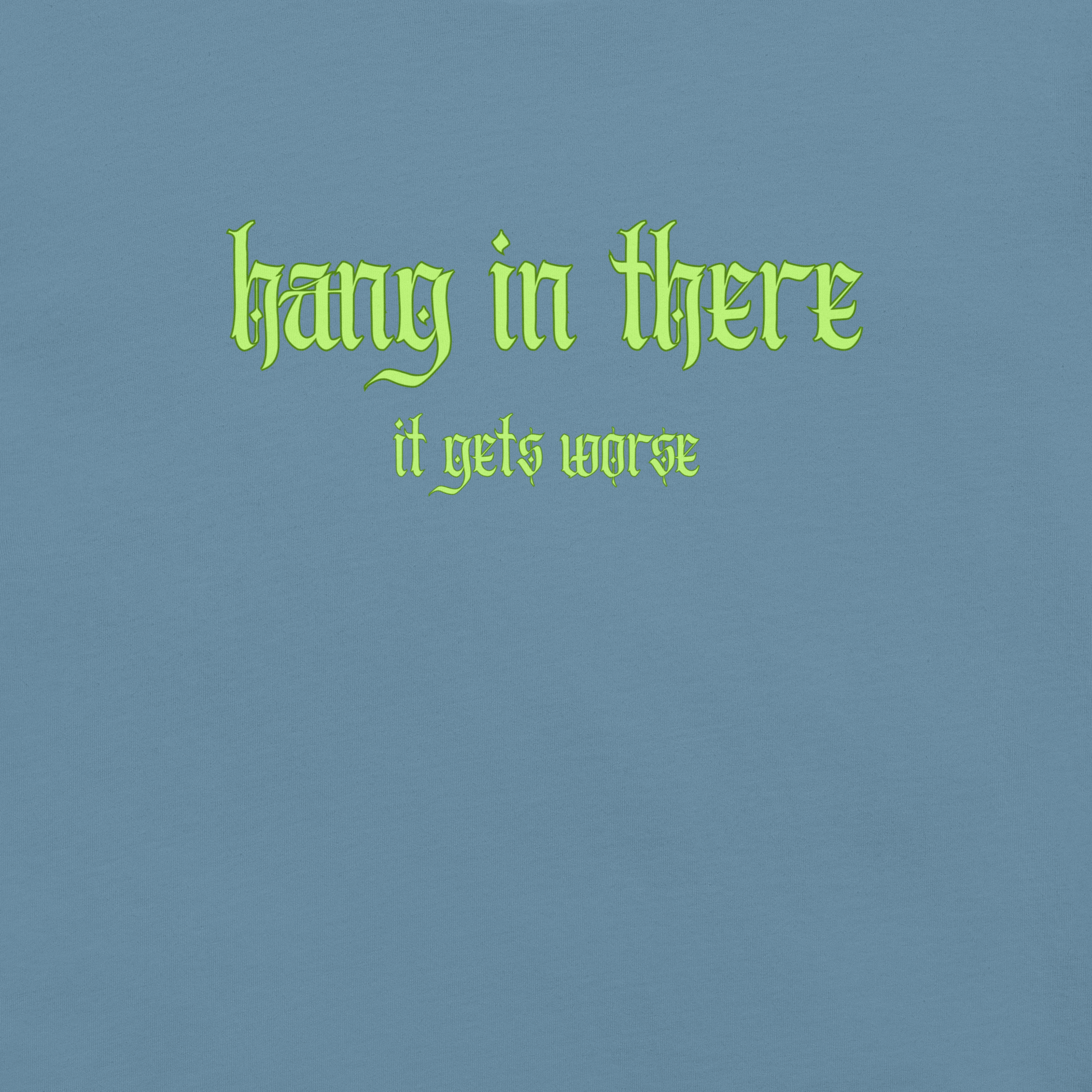 It Gets Worse - Unisex Cotton Tee - shirt-shirts - Short Sleeve - Numbskullz