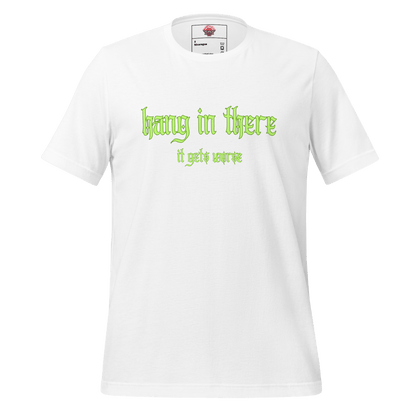 It Gets Worse - Unisex Cotton Tee - shirt-shirts - Short Sleeve - Numbskullz