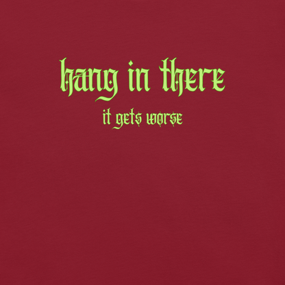 It Gets Worse - Unisex Cotton Tee - shirt-shirts - Short Sleeve - Numbskullz