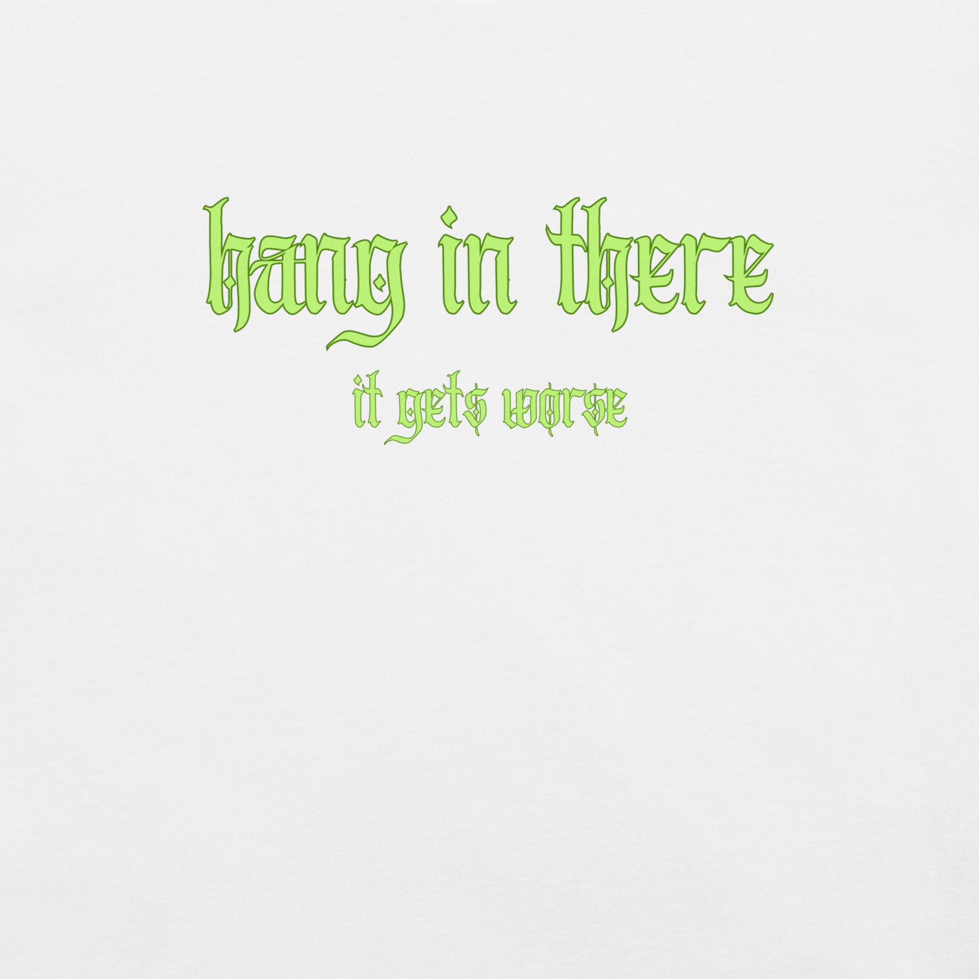 It Gets Worse - Unisex Cotton Tee - shirt-shirts - Short Sleeve - Numbskullz