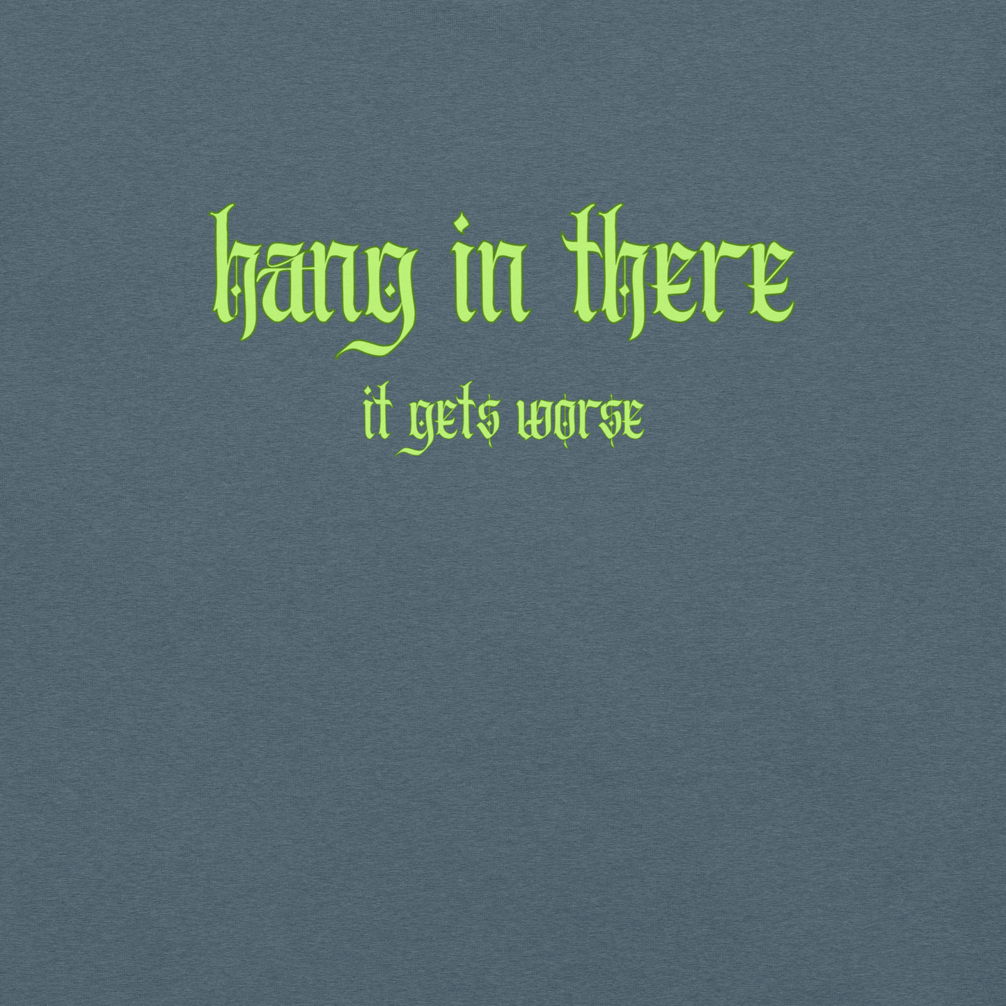 It Gets Worse - Unisex Cotton Tee - shirt-shirts - Short Sleeve - Numbskullz