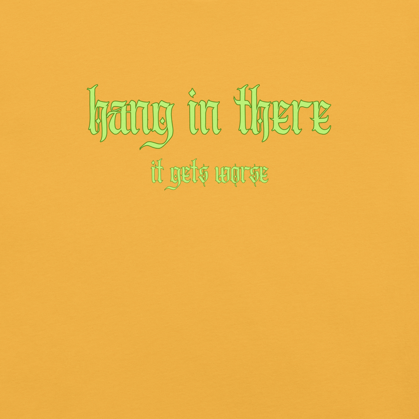 It Gets Worse - Unisex Cotton Tee - shirt-shirts - Short Sleeve - Numbskullz