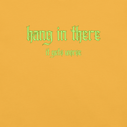 It Gets Worse - Unisex Cotton Tee - shirt-shirts - Short Sleeve - Numbskullz