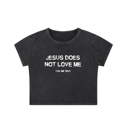 Jesus Doesn't Love Me - Crop Top - cropped - shirt - Short Sleeve - Numbskullz