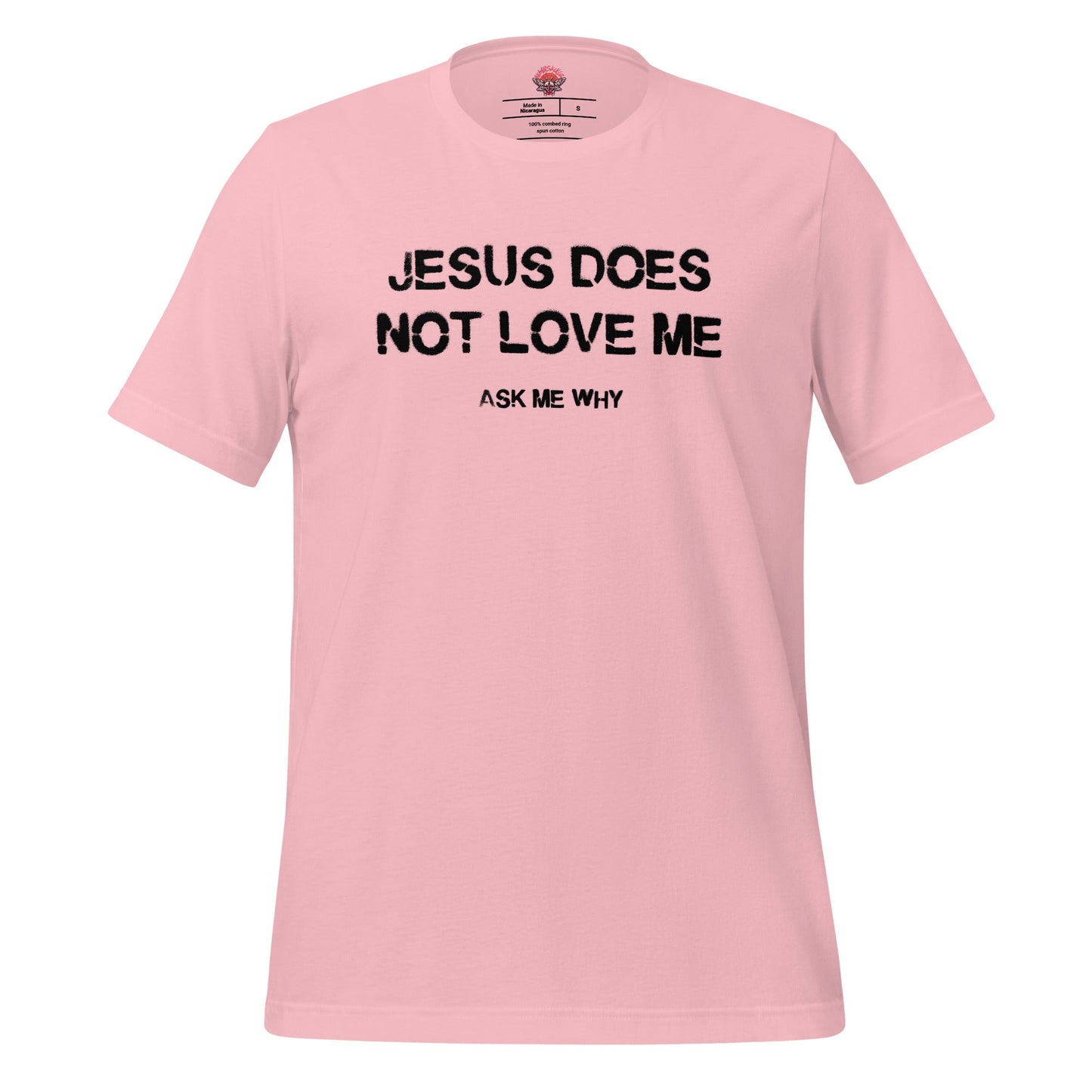 Jesus Doesn't Love Me - Unisex Cotton Tee - shirt-shirts - Short Sleeve - Numbskullz